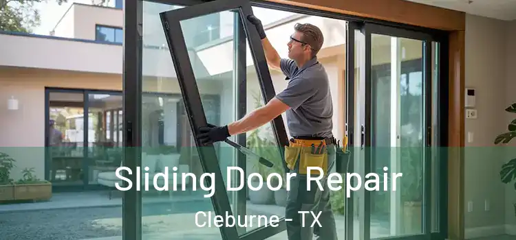 Sliding Door Repair Cleburne - TX